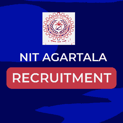 NIT Agartala Recruitment 2026 – Apply for Assistant... | RozgarAssam ...